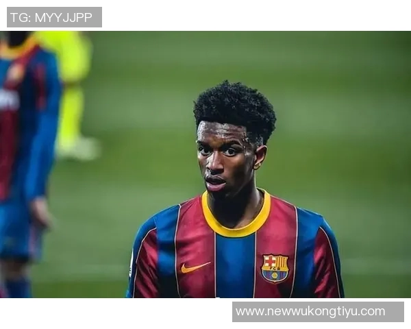 巴萨对巴尔德表现失望或将低价引进格里马尔多补强阵容